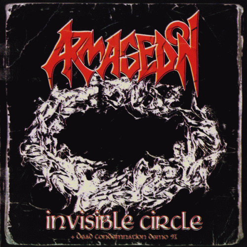 Armagedon (PL) : Invisible Circle - Dead Condemnation